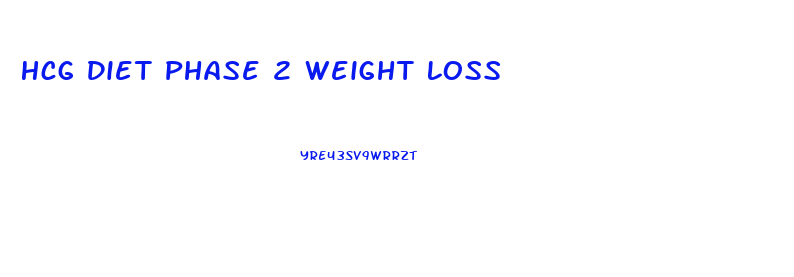 Hcg Diet Phase 2 Weight Loss