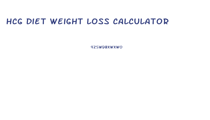 Hcg Diet Weight Loss Calculator