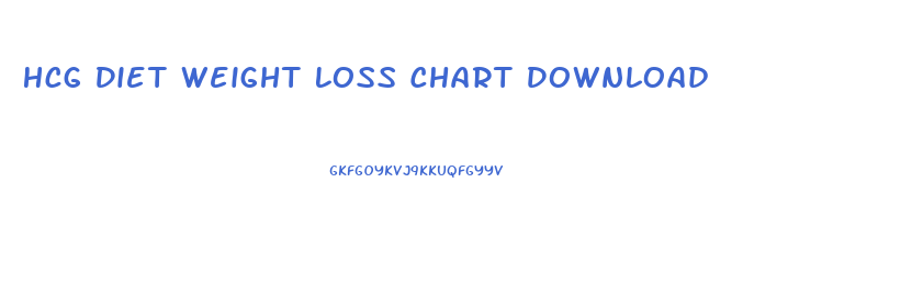 Hcg Diet Weight Loss Chart Download