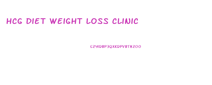 Hcg Diet Weight Loss Clinic