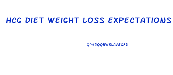 Hcg Diet Weight Loss Expectations