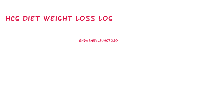 Hcg Diet Weight Loss Log