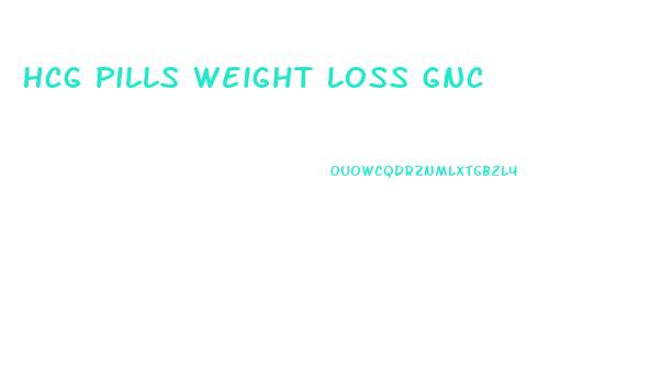 Hcg Pills Weight Loss Gnc