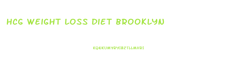Hcg Weight Loss Diet Brooklyn