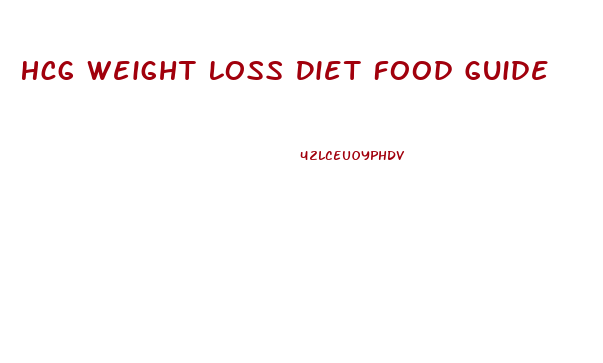 Hcg Weight Loss Diet Food Guide
