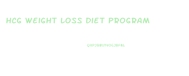 Hcg Weight Loss Diet Program