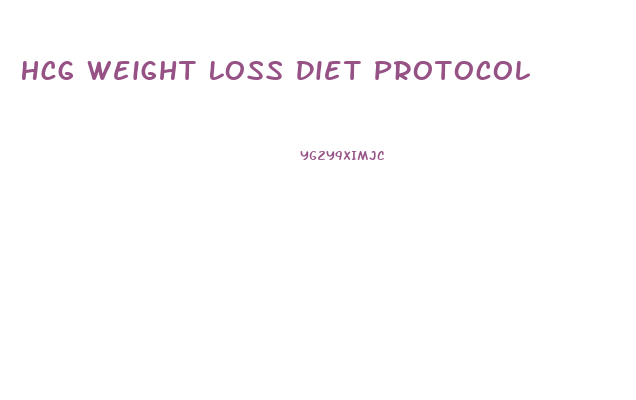 Hcg Weight Loss Diet Protocol