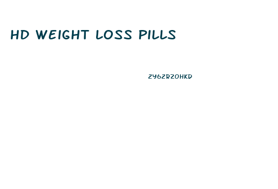 Hd Weight Loss Pills