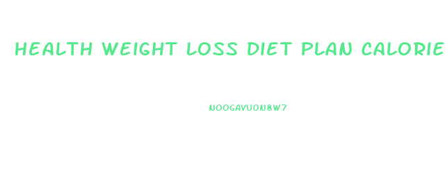 Health Weight Loss Diet Plan Calorie Counter