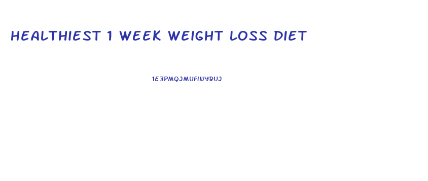 Healthiest 1 Week Weight Loss Diet