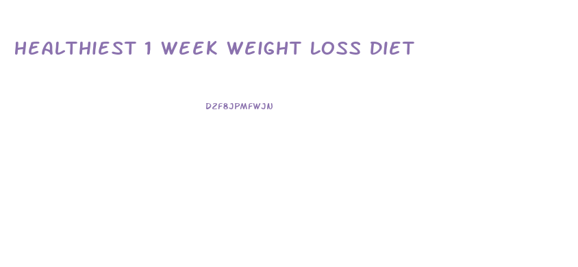 Healthiest 1 Week Weight Loss Diet