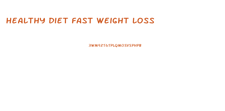 Healthy Diet Fast Weight Loss