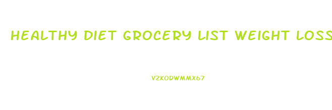 Healthy Diet Grocery List Weight Loss