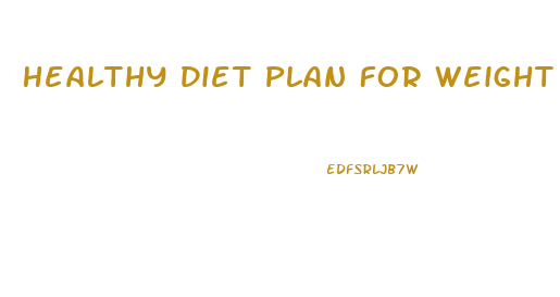 Healthy Diet Plan For Weight Loss For Female