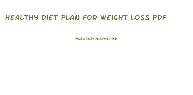 Healthy Diet Plan For Weight Loss Pdf