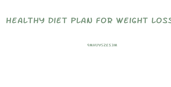 Healthy Diet Plan For Weight Loss Vegetarian Indian