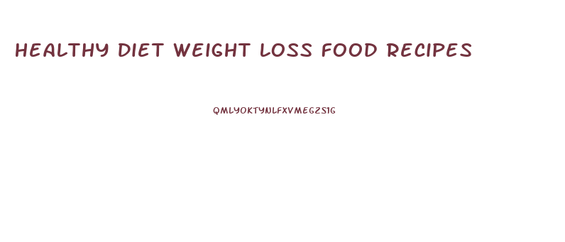 Healthy Diet Weight Loss Food Recipes