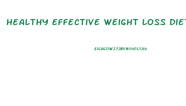 Healthy Effective Weight Loss Diets