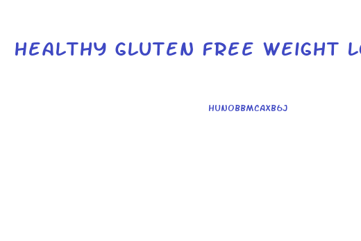 Healthy Gluten Free Weight Loss Diet