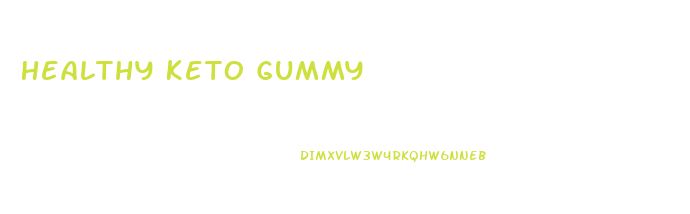 Healthy Keto Gummy
