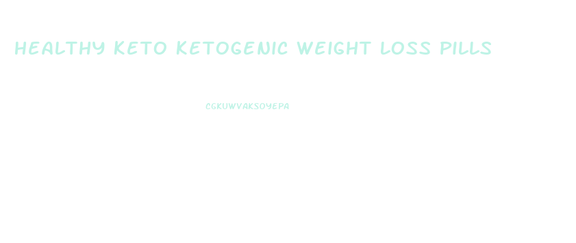 Healthy Keto Ketogenic Weight Loss Pills