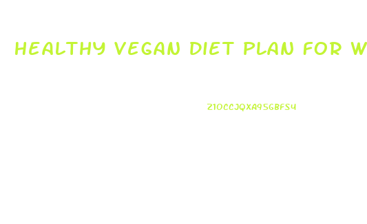 Healthy Vegan Diet Plan For Weight Loss