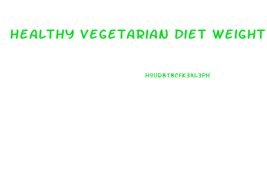 Healthy Vegetarian Diet Weight Loss