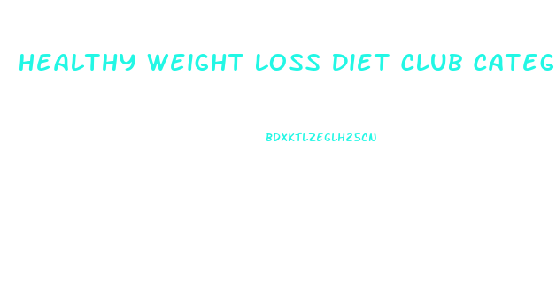 Healthy Weight Loss Diet Club Category Diets