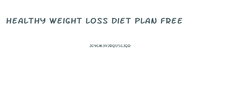 Healthy Weight Loss Diet Plan Free