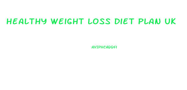 Healthy Weight Loss Diet Plan Uk