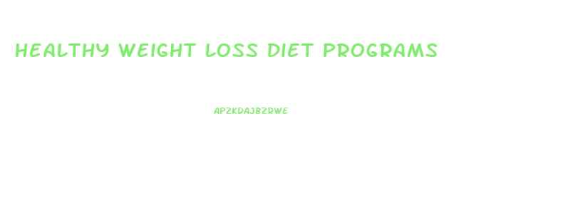 Healthy Weight Loss Diet Programs