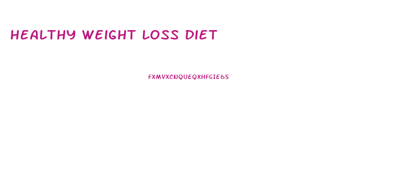 Healthy Weight Loss Diet