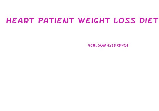 Heart Patient Weight Loss Diet