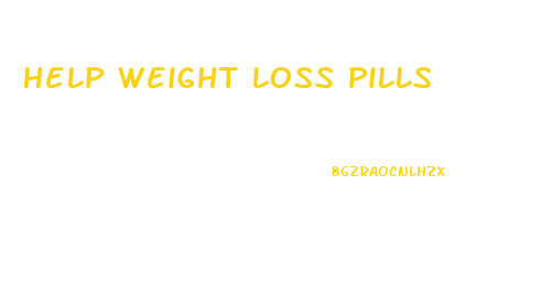 Help Weight Loss Pills