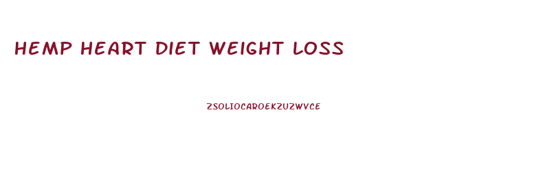 Hemp Heart Diet Weight Loss