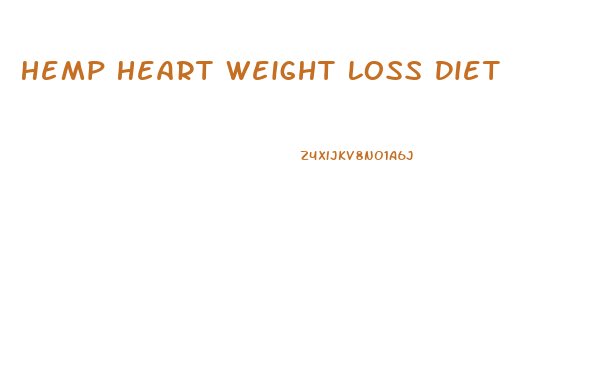 Hemp Heart Weight Loss Diet