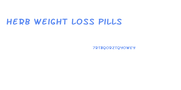 Herb Weight Loss Pills