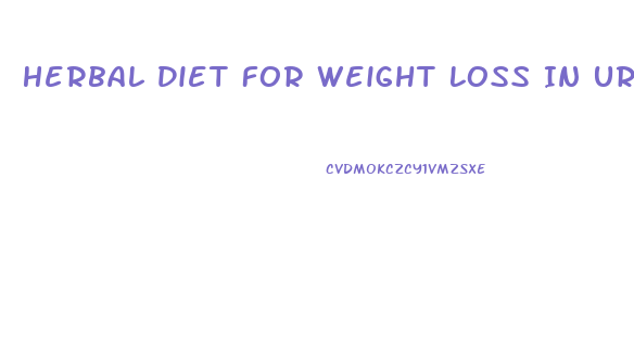 Herbal Diet For Weight Loss In Urdu