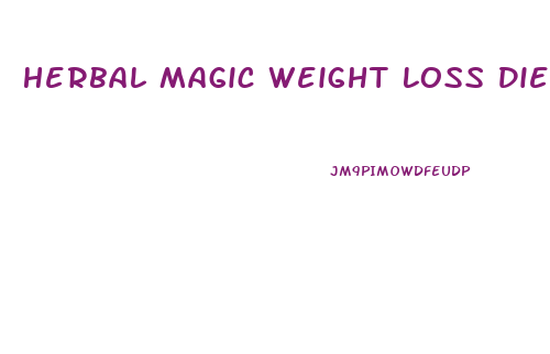 Herbal Magic Weight Loss Diet Plan
