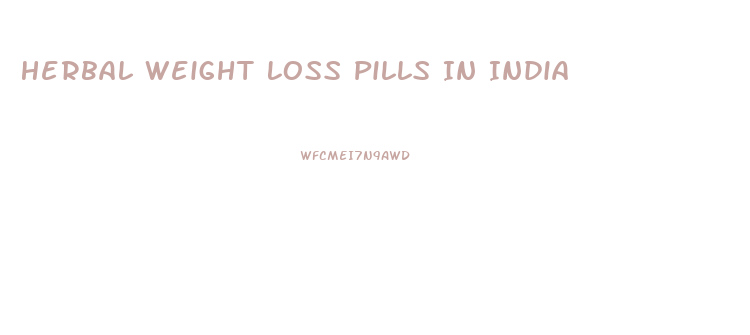 Herbal Weight Loss Pills In India