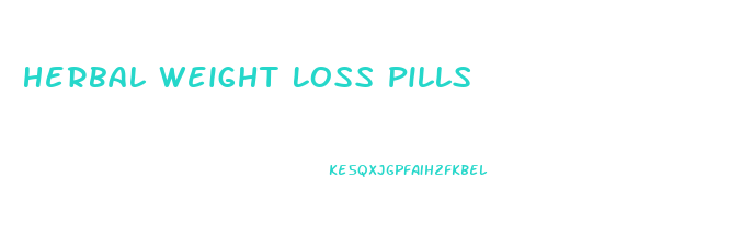 Herbal Weight Loss Pills