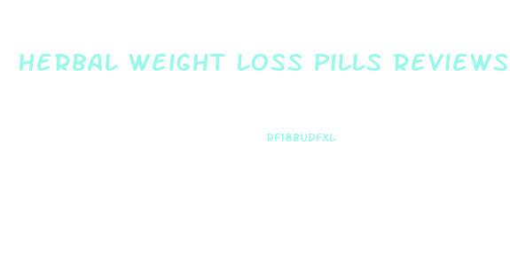 Herbal Weight Loss Pills Reviews