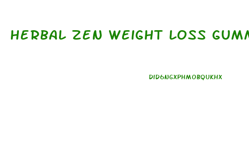 Herbal Zen Weight Loss Gummies Reviews