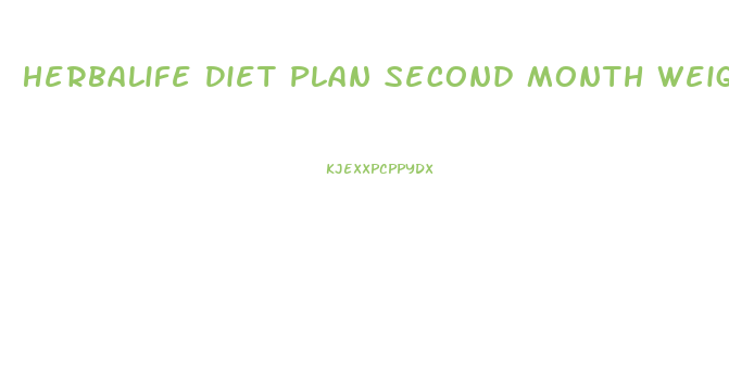 Herbalife Diet Plan Second Month Weight Loss Program