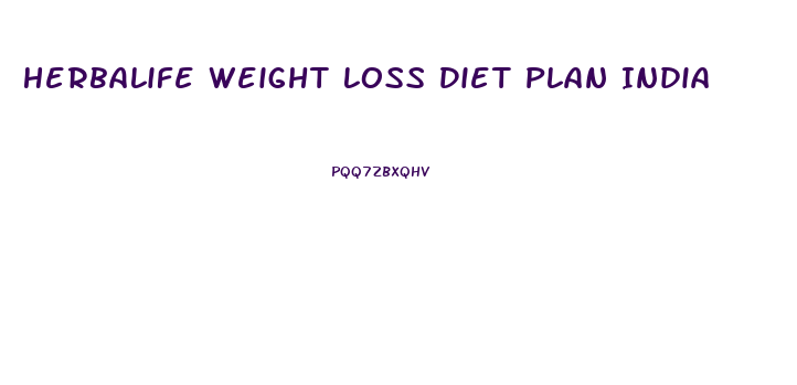 Herbalife Weight Loss Diet Plan India