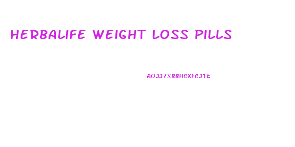 Herbalife Weight Loss Pills