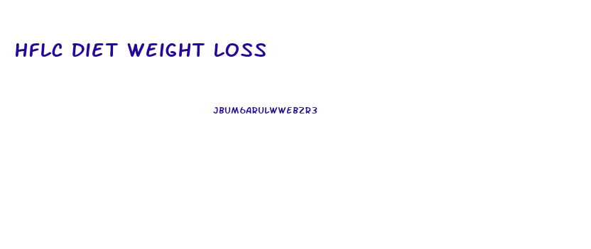 Hflc Diet Weight Loss