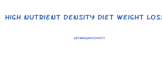 High Nutrient Density Diet Weight Loss