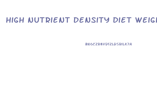 High Nutrient Density Diet Weight Loss