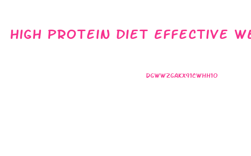 High Protein Diet Effective Weight Loss
